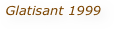 Glatisant 1999 
