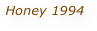 Honey 1994 